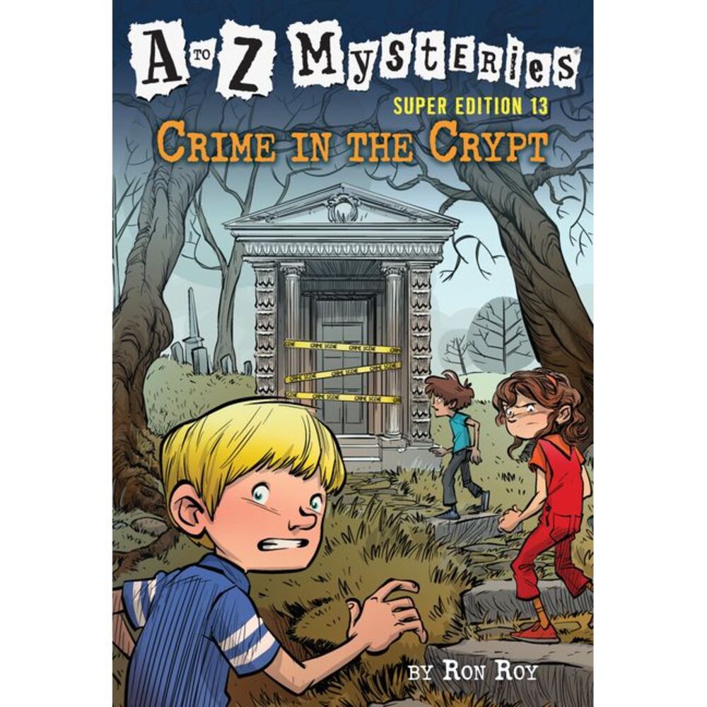 A to Z Mysteries Super Edition #13: Crime in the Crypt -- Ron Roy